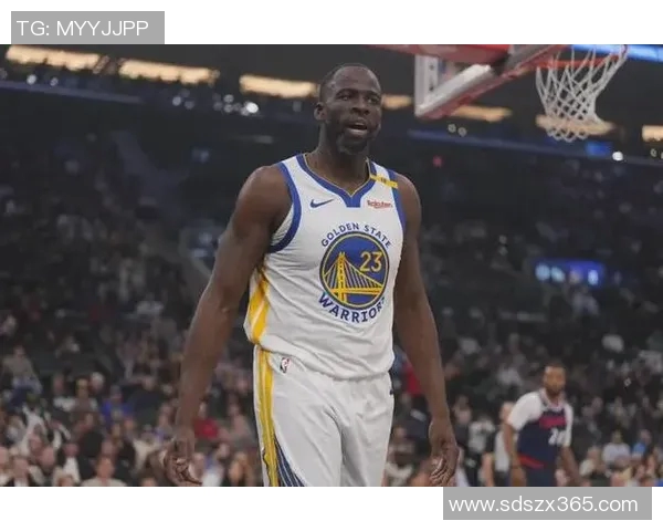 德雷蒙德格林的篮球智慧与领导力在勇士队中的重要性分析